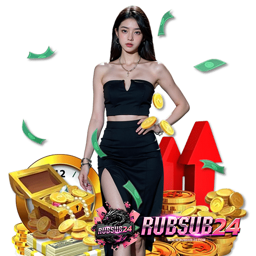 rubsub24 สมัคร